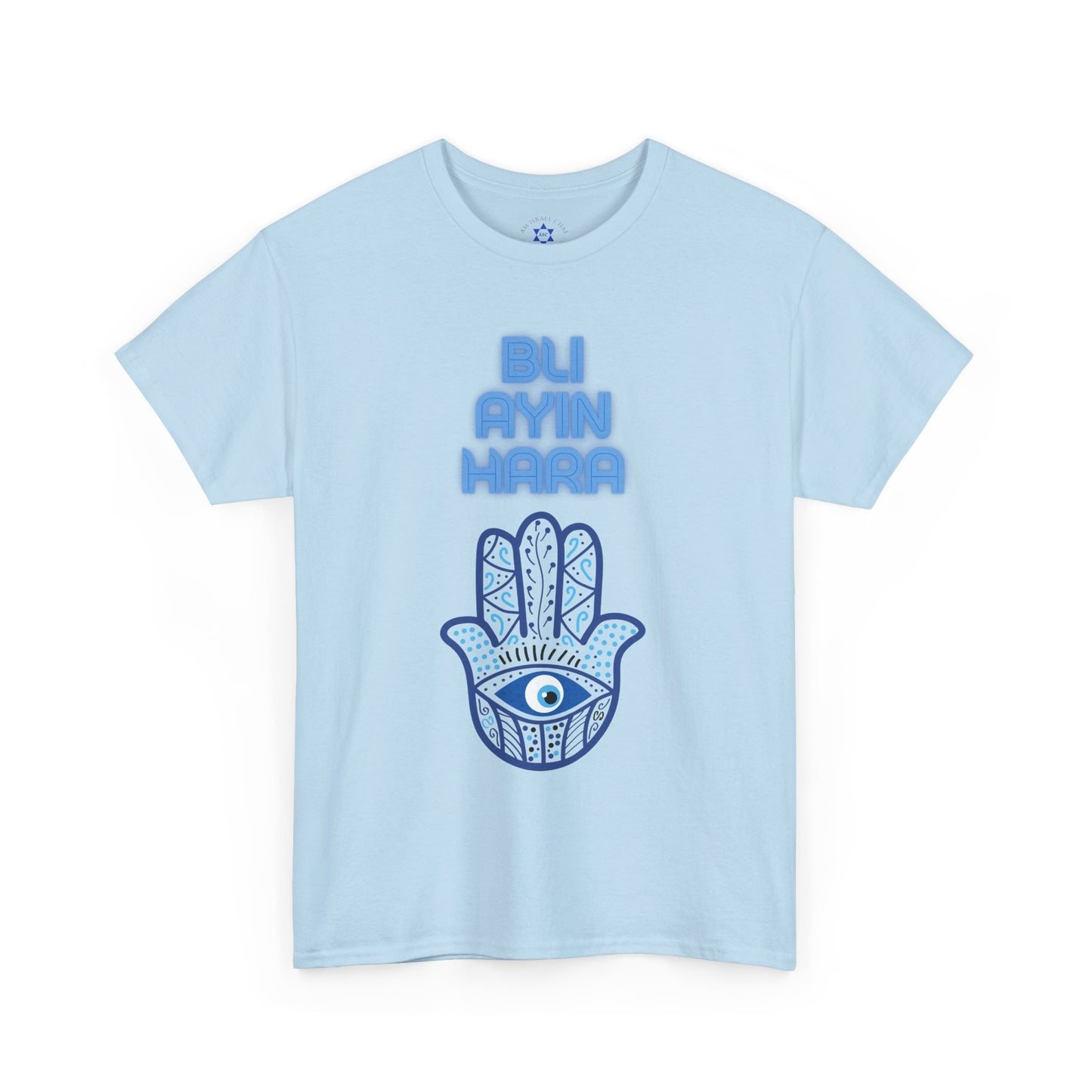 Bli Ayin Hara T-Shirt – Evil Eye Protection Design (Multiple Colors)