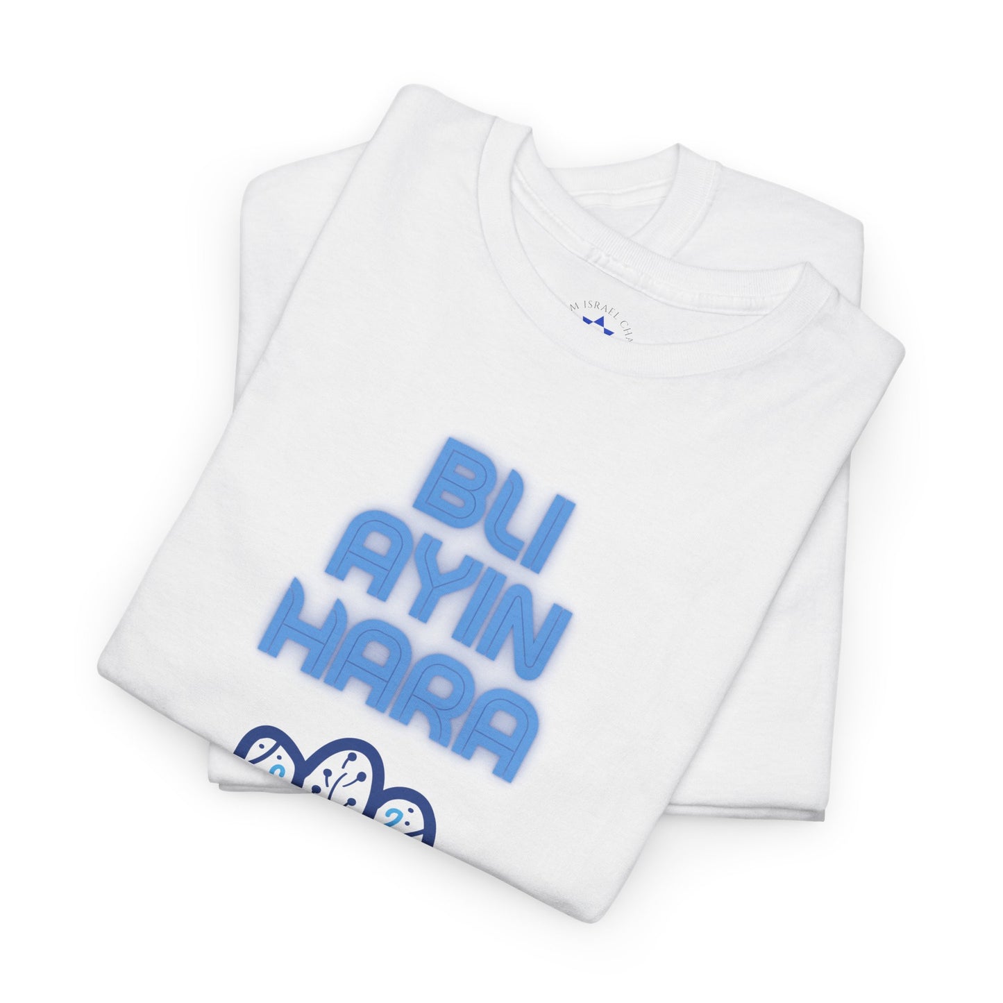 Bli Ayin Hara T-Shirt – Evil Eye Protection Design (Multiple Colors)