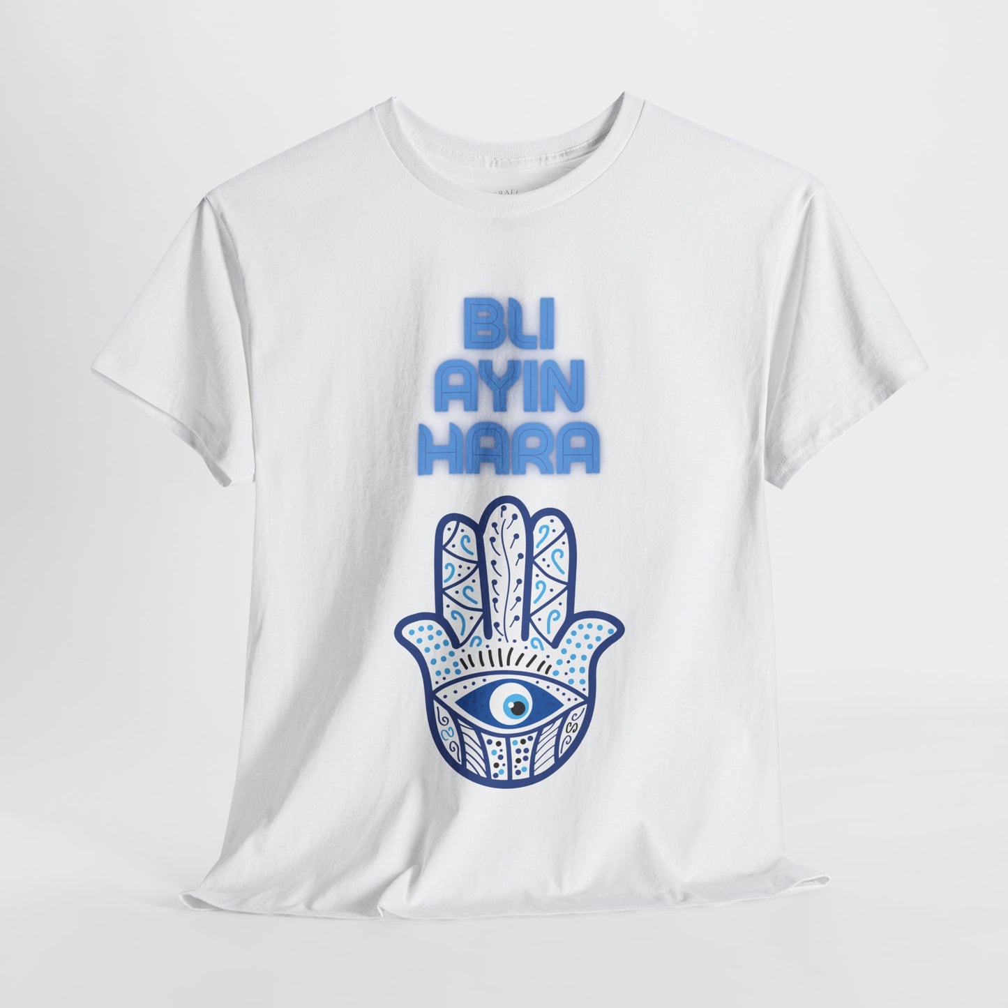 Bli Ayin Hara T-Shirt – Evil Eye Protection Design (Multiple Colors)
