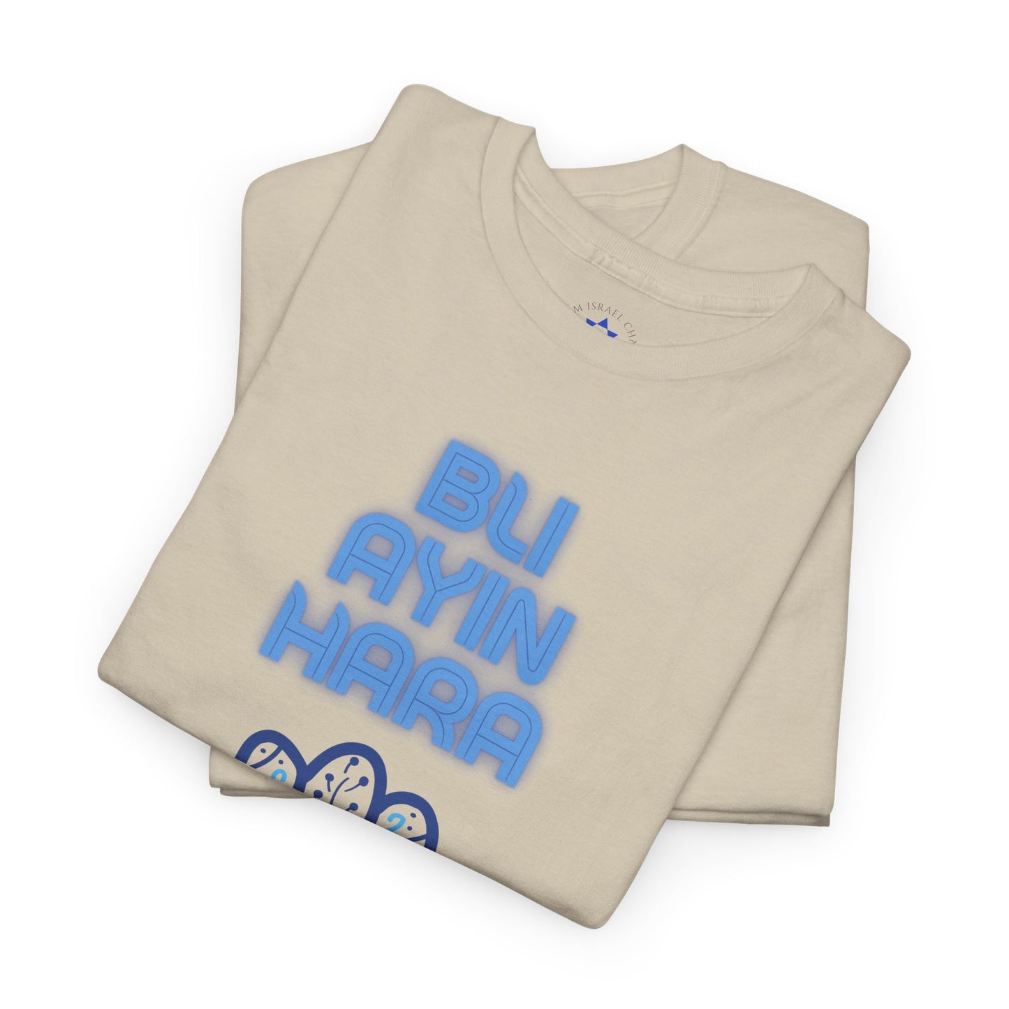 Bli Ayin Hara T-Shirt – Evil Eye Protection Design (Multiple Colors)