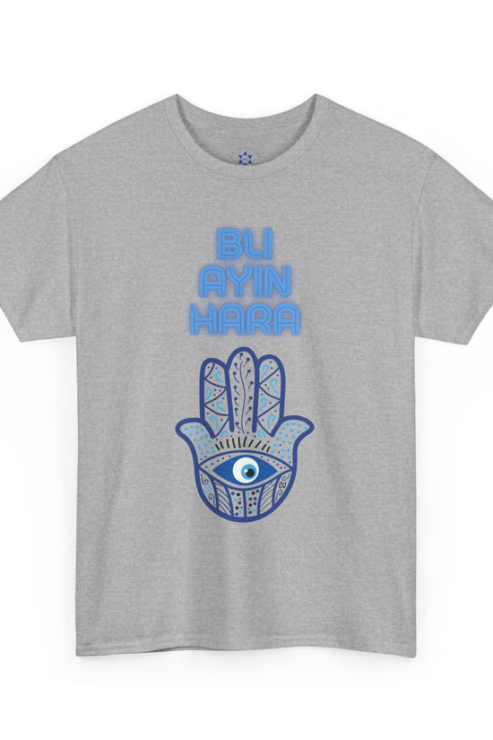 Bli Ayin Hara T-Shirt – Evil Eye Protection Design (Multiple Colors)
