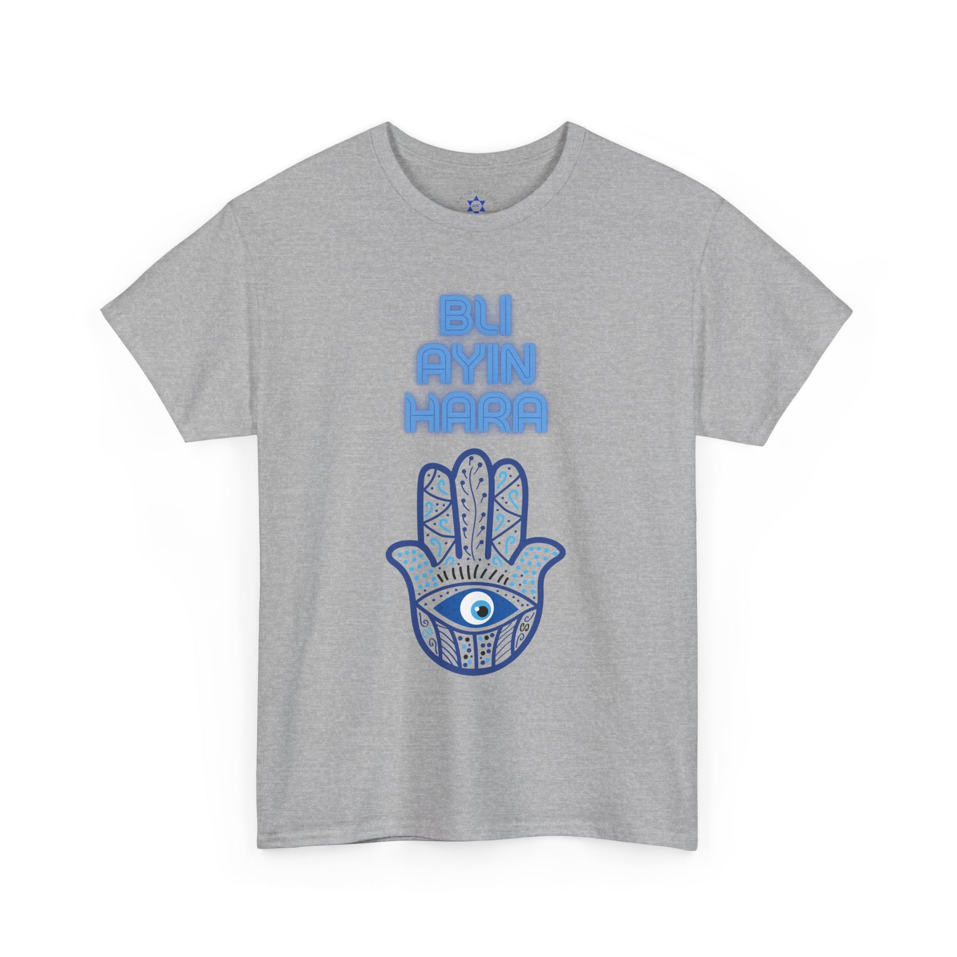 Bli Ayin Hara T-Shirt – Evil Eye Protection Design (Multiple Colors)