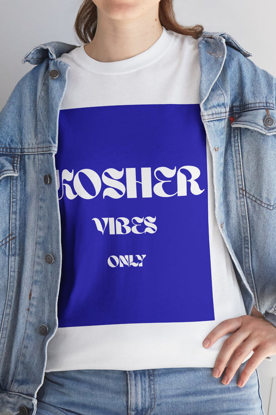 Kosher Vibes Only T-Shirt – Trendy Am Israel Chai Club -Variety of Colors