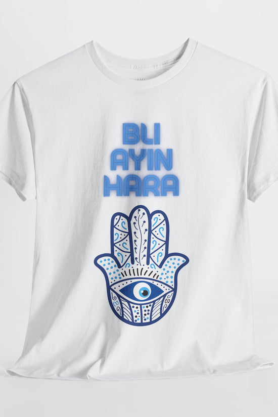 Bli Ayin Hara T-Shirt – Evil Eye Protection Design (Multiple Colors)