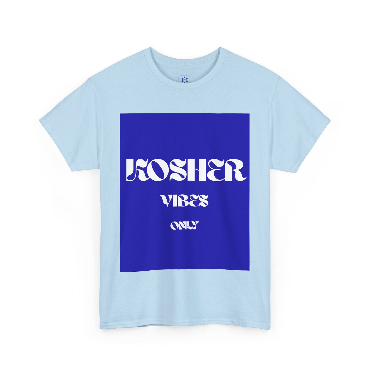 Kosher Vibes Only T-Shirt – Trendy Am Israel Chai Club -Variety of Colors
