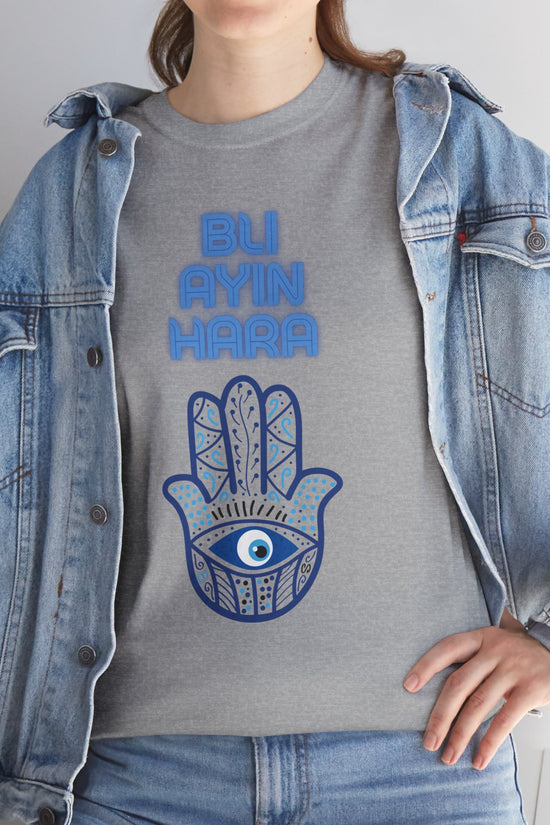 Bli Ayin Hara T-Shirt – Evil Eye Protection Design (Multiple Colors)