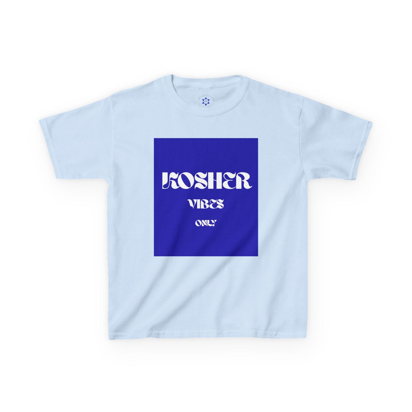 Kosher Vibes Only T-Shirt – Trendy Am Israel Chai Club - Variety of Colors