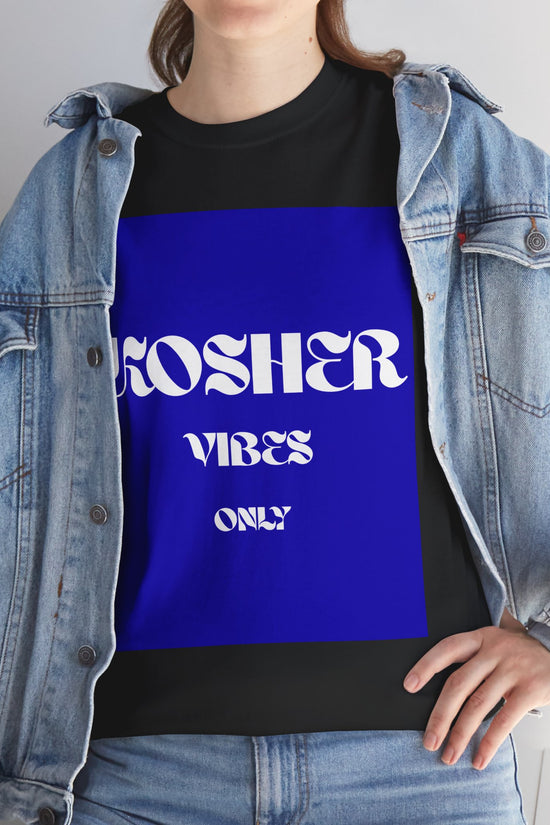 Kosher Vibes Only T-Shirt – Trendy Am Israel Chai Club -Variety of Colors