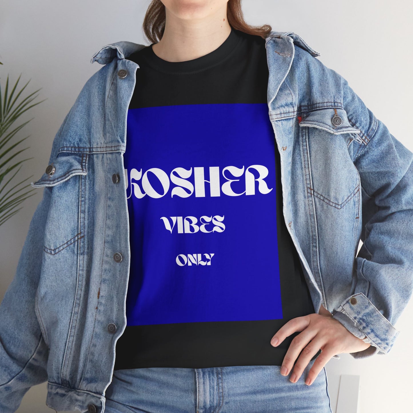 Kosher Vibes Only T-Shirt – Trendy Am Israel Chai Club -Variety of Colors