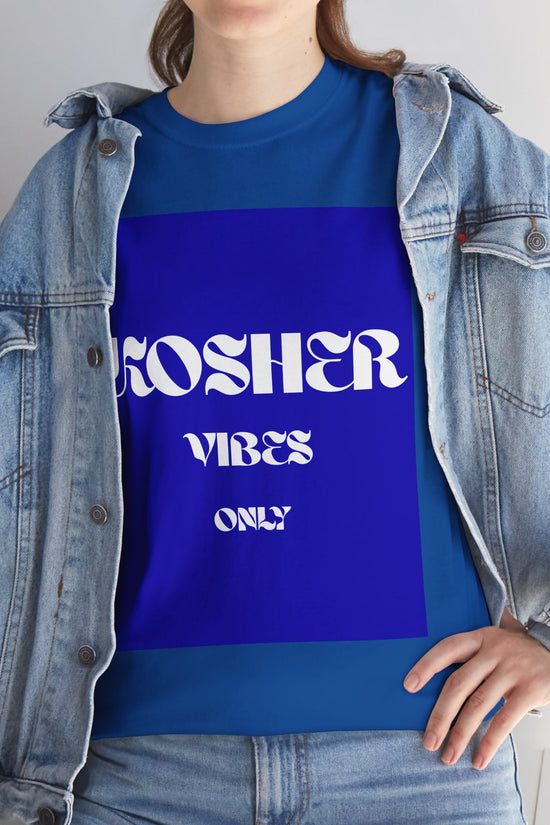 Kosher Vibes Only T-Shirt – Trendy Am Israel Chai Club -Variety of Colors