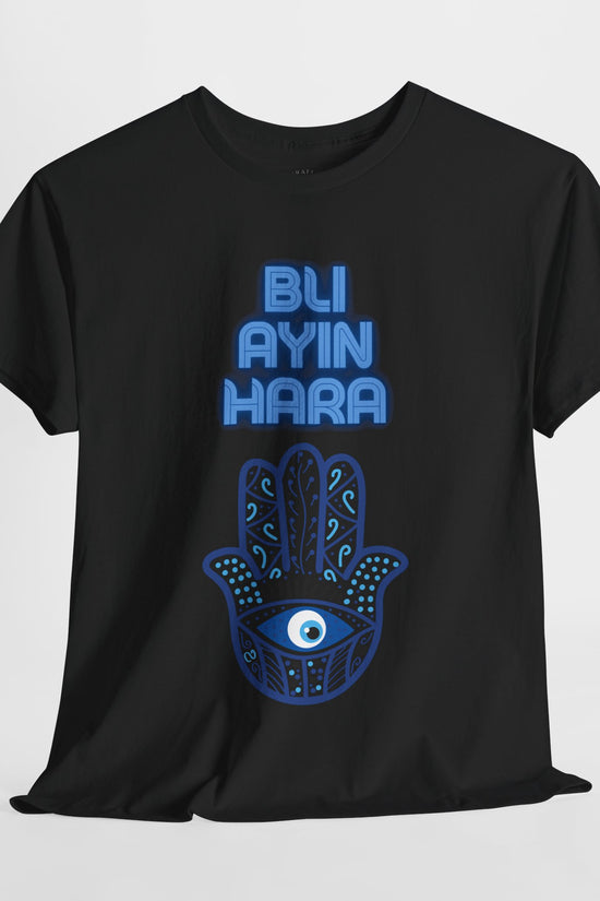 Bli Ayin Hara T-Shirt – Evil Eye Protection Design (Multiple Colors)