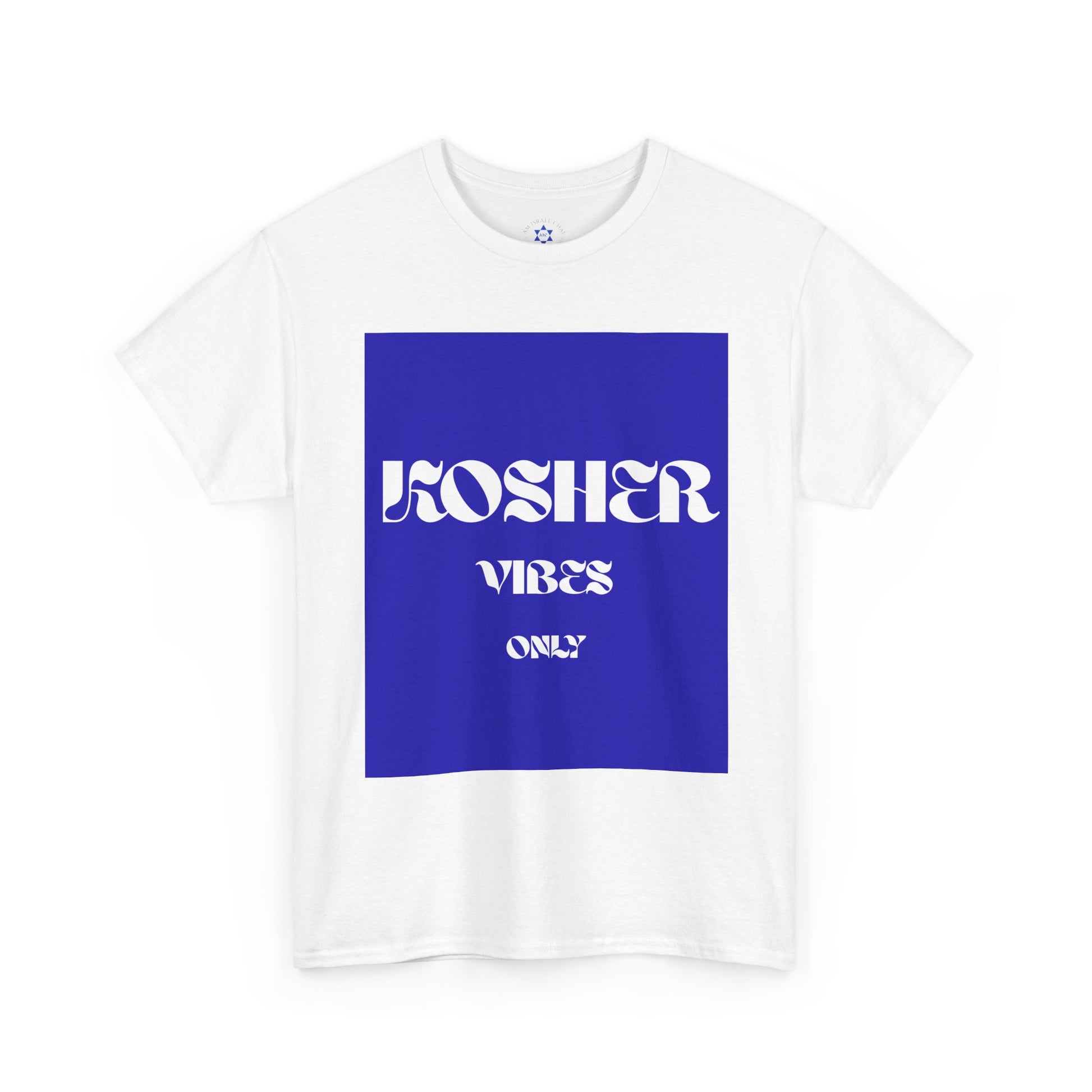 Kosher Vibes Only T-Shirt – Trendy Am Israel Chai Club -Variety of Colors