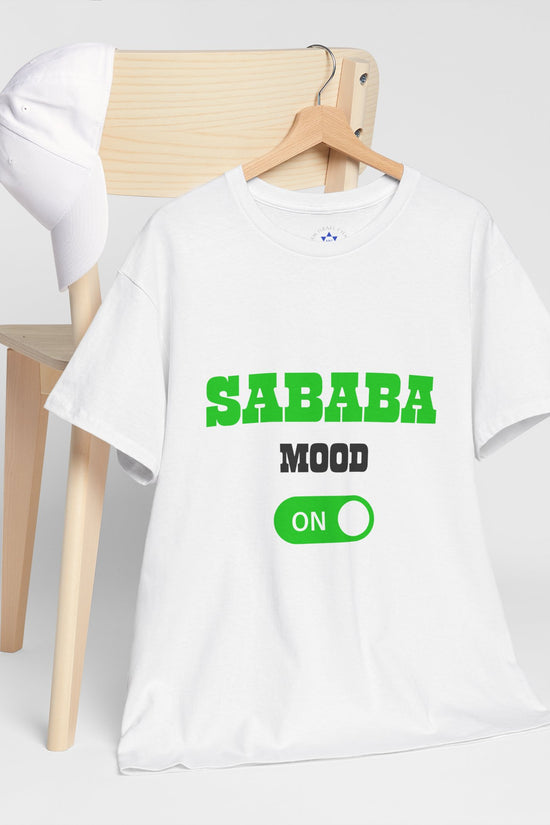 Sababa Mood On T-Shirt – Trendy Israeli Vibes (Multiple Colors)