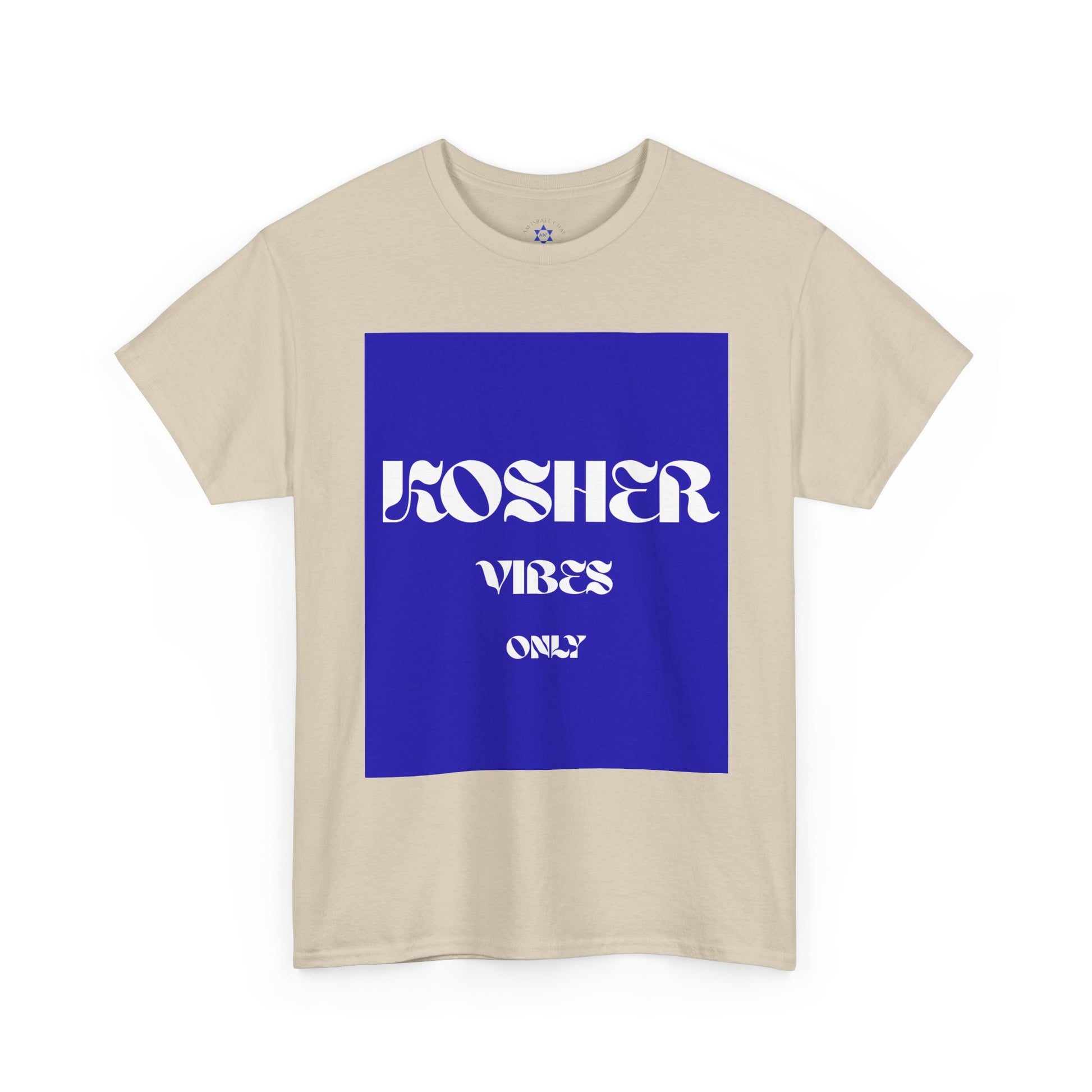 Kosher Vibes Only T-Shirt – Trendy Am Israel Chai Club -Variety of Colors