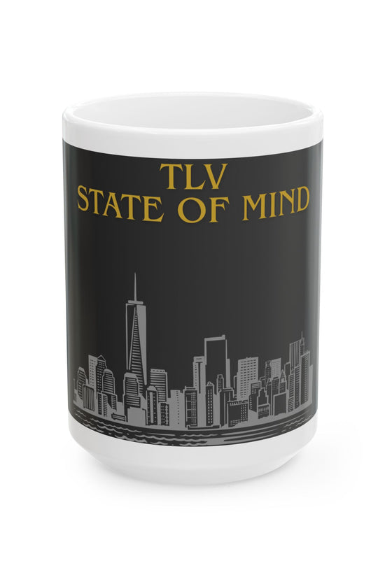 TLV State of Mind Mug – Tel Aviv Skyline Design (11oz & 15oz)