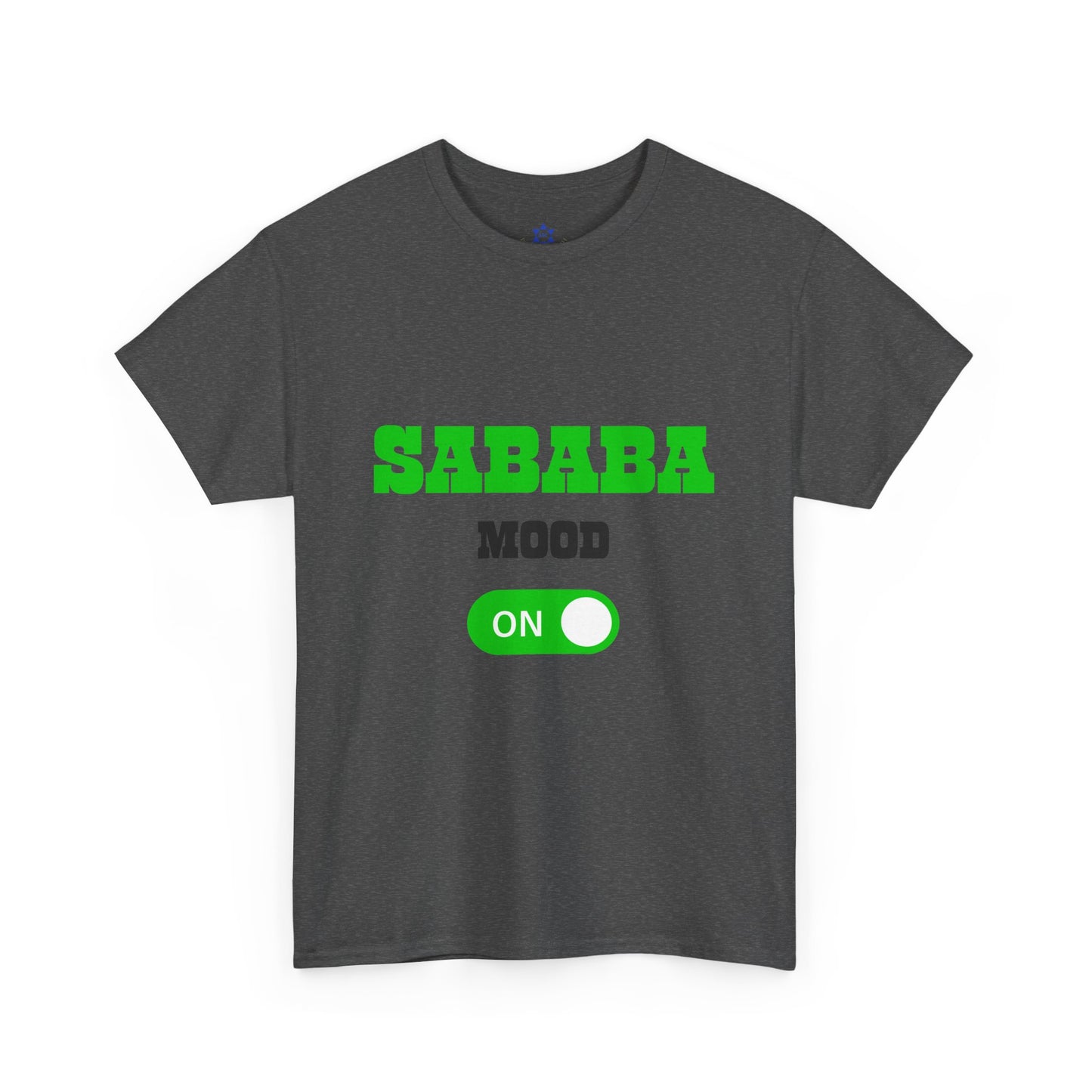 Sababa Mood On T-Shirt – Trendy Israeli Vibes (Multiple Colors)