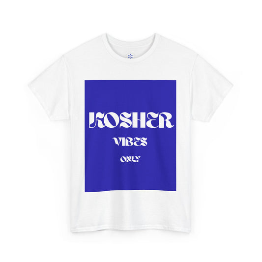Kosher Vibes Only T-Shirt – Trendy Am Israel Chai Club -Variety of Colors