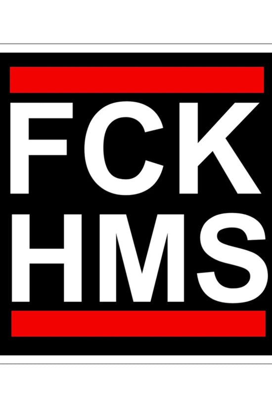 FCK HMS Kiss Cut Sticker