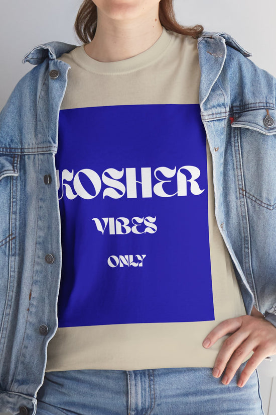 Kosher Vibes Only T-Shirt – Trendy Am Israel Chai Club -Variety of Colors