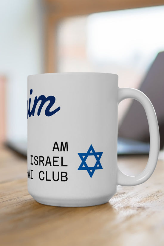 L’Chaim Mug – Am Israel Chai Club