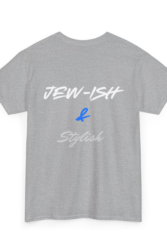 Jew-ish and Stylish T-Shirt – Minimal Front, Bold Back (Multiple Colors)