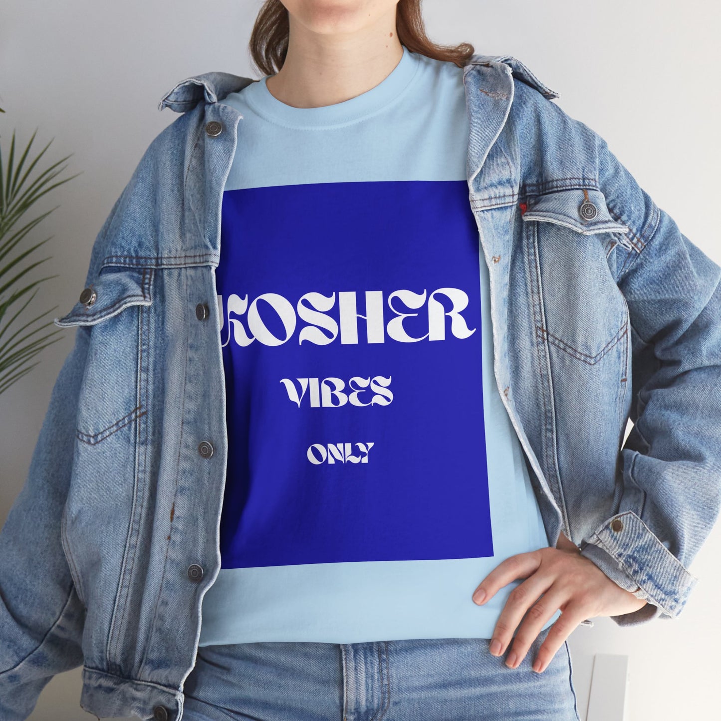 Kosher Vibes Only T-Shirt – Trendy Am Israel Chai Club -Variety of Colors
