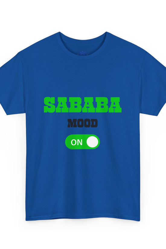 Sababa Mood On T-Shirt – Trendy Israeli Vibes (Multiple Colors)